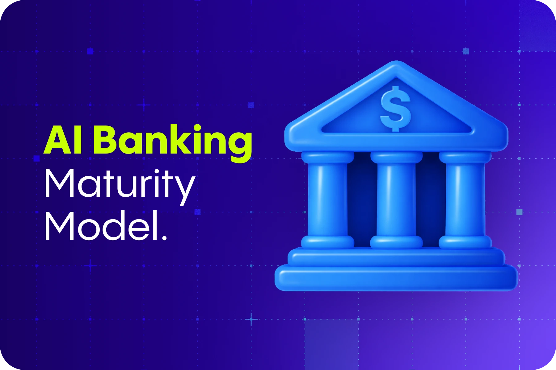 AI Banking Maturity Model