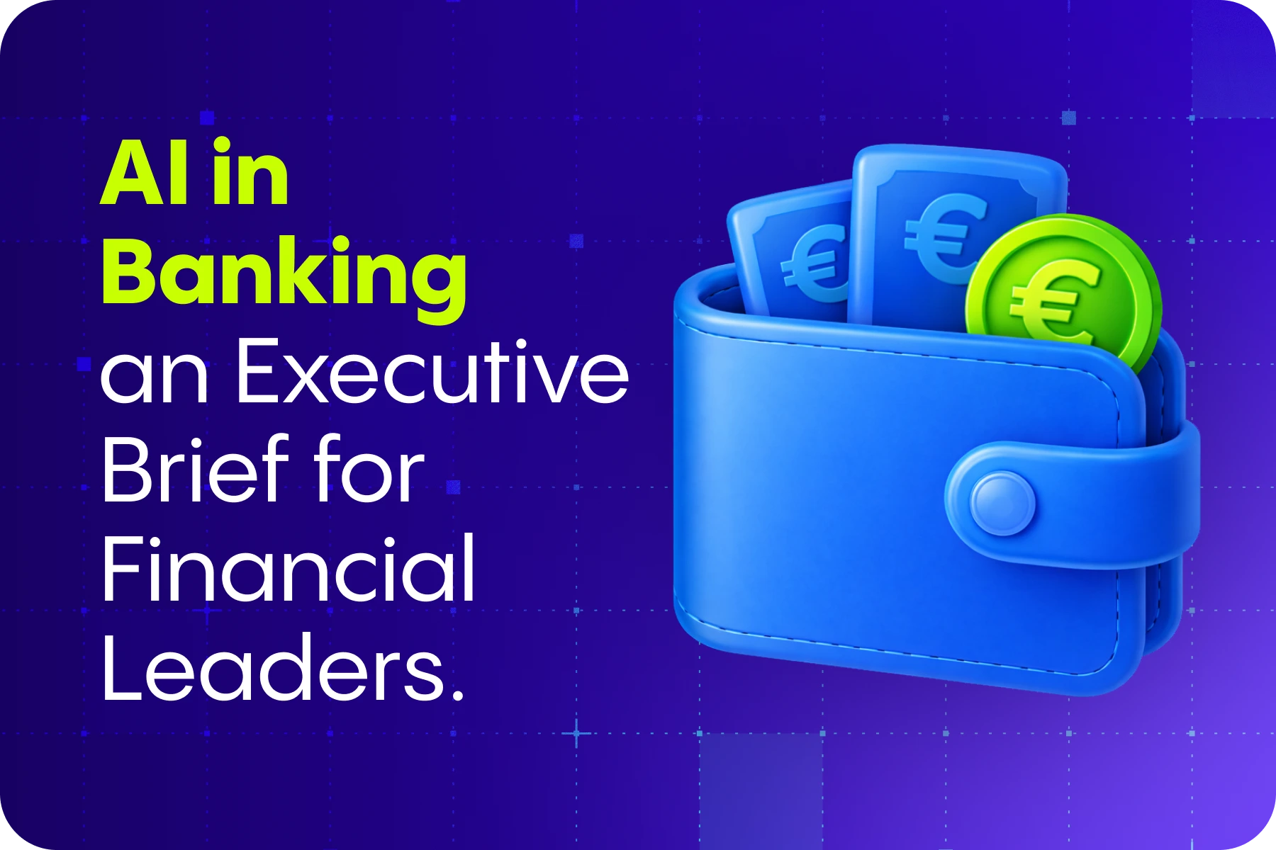 AI in Banking An Executive Brief for Financial Leaders